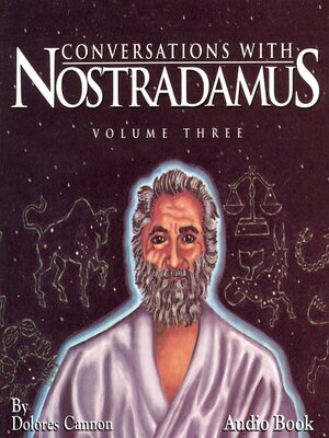 cover image of Conversations with Nostradamus, Vol III